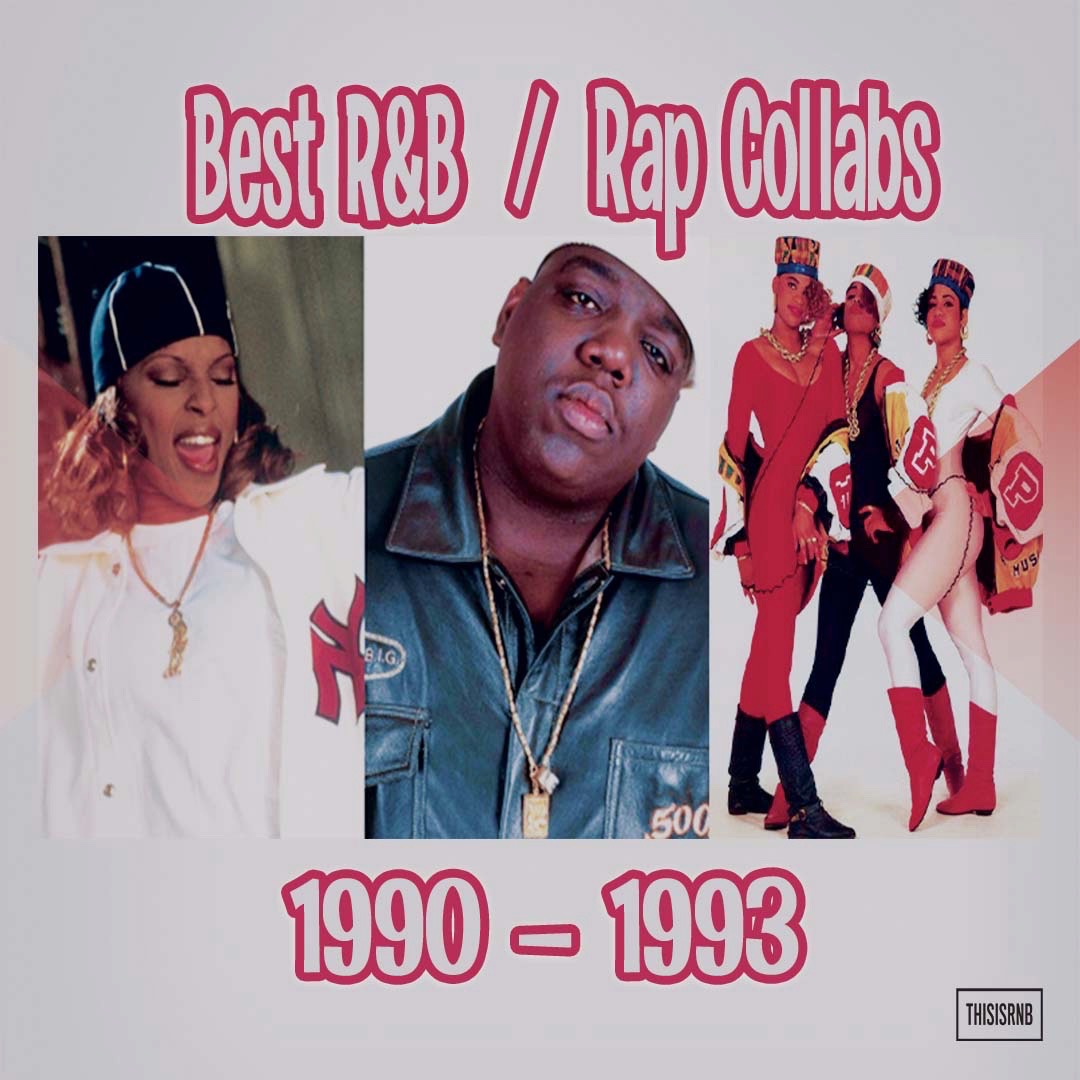 R&B/Rap Collabs - '90-'93