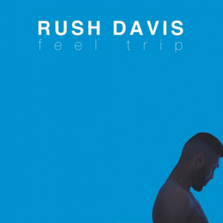 Rush Davis Feel Trip